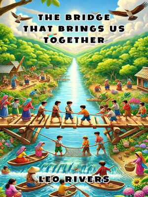 cover image of The Bridge That Brings Us Together